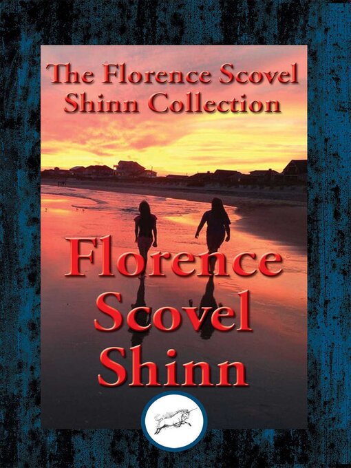 Title details for The Collected Wisdom of Florence Scovel Shinn by Florence Scovel Shinn - Wait list